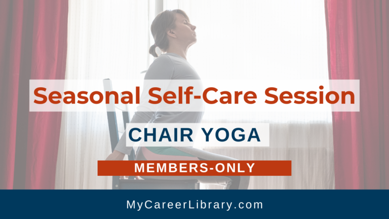 Seasonal Self-Care: Chair Yoga