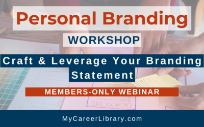 Personal Branding Workshop: Create & Leverage Your Brand Statement