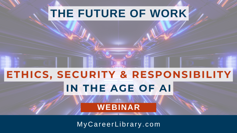 The Future of Work: Ethics, Security & Responsibility in the Age of AI