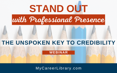 Stand Out with Professional Presence: The Unspoken Key to Credibility