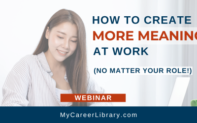 How to Create More Meaning at Work (No Matter Your Role)