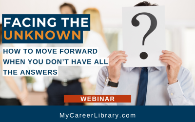 Facing the Unknown: How to Move Forward When You Don’t Have All the Answers