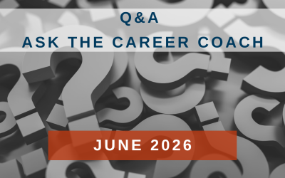 Q&A | Ask the Career Coach June 2026