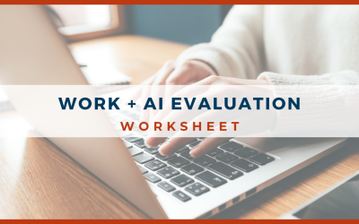 Work + AI Evaluation Worksheet