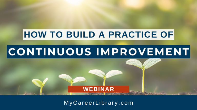How to Build a Practice of Continuous Improvement